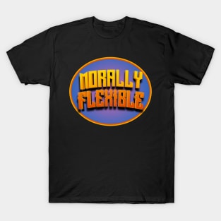 Morally flexible T-Shirt